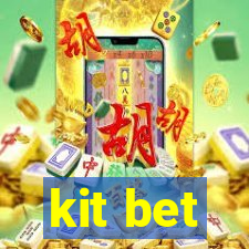 kit bet